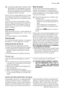 Page 29Los platos pueden estar mojados al final
del programa. En este estado, recomen-
damos abrir la puerta del lavavajillas de-
jándola entreabierta para que los platos
se sequen de forma natural.
Esta función se puede seleccionar en todos
los programas de lavado. El indicador lumi-
noso correspondiente se enciende al pulsar
la tecla.
La función de ahorro de energía no tiene
efecto en algunos programas. Consulte Pro-
gramas de lavado para obtener la lista de
programas en los que el ahorro de energía
tiene o...