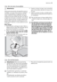 Page 31Uso de sal para lavavajillas
Advertencia
Utilice exclusivamente sal específica para la-
vavajillas. Los otros tipos de sal no específi-
cos para lavavajillas, en especial la sal de
mesa, dañarán el descalcificador de agua.
Cargue la sal sólo antes de iniciar uno de los
programas de lavado completos. Así evitará
que los granos de sal o el agua salada que
pueda haber salpicado permanezcan en el
fondo de la máquina, lo que puede provocar
corrosión.
Para cargar:
1. Abra la puerta, extraiga el cesto inferior...