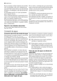 Page 46No es necesario añadir aberturas de ventila-
ción al lavavajillas, sólo son necesarias las
que permiten el paso de los tubos de entrada
de agua y de desagüe y del cable de alimen-
tación.
El lavavajillas cuenta con patas ajustables
para regular la altura.
Para cualquier operación que requiera el ac-
ceso a los componentes internos del lavava-
jillas, es necesario desenchufarlo.
Al empotrar la máquina, compruebe que el
tubo de entrada de agua, el tubo de desagüe
y el cable de alimentación no quedan...