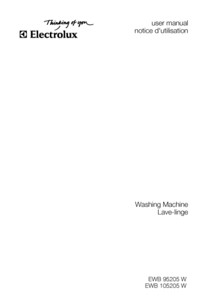 Page 1user manual
notice dutilisation
Washing Machine
Lave-linge
EWB 95205 W 
EWB 105205 W 
 