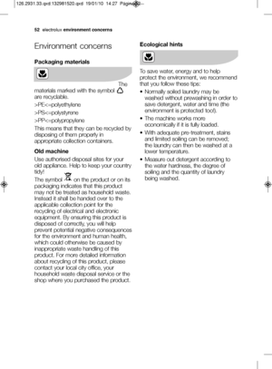 Page 26\f2electrolux environment concerns
Environment concerns
Packaging materials
The
materials marked with the symbol 
are recyclable.
>PEPSPP