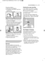 Page 17care and cleaning electrolux43
Proceed as follows:
V Disconnect the appliance. 
V If necessary wait until the water has
cooled down. 
V Open the pump door.
V Place a containfer close to the pump to collect any spillage. 
V When no more water comes out, unscrew the pump cover and remove it. Always
keep a rag nearby to dry up spillage of
water when removing the cover.
V Remove any objects from the pump impeller by rotating it.
V Screw the pump cover fully in.
V Close the pump door.
Warning!
When the...