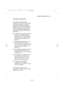 Page 41guarantee conditions electrolux 41
European guarantee
This appliance is guaranteed by
Electrolux, in each of the countries listed
in the following page, for the period
specified in the appliance guarantee or
otherwise by law. If you move from one
of these countries to another of these
countries the appliance guarantee will
move with you subject to the following
qualifications:
●The appliance guarantee starts from
the date you first purchased the
appliance which will be evidenced
by production of a valid...