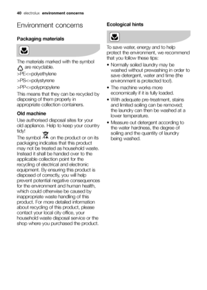 Page 4040electrolux  environment concerns
Environment concerns
Packaging materials
The materials marked with the symbol
are recyclable.
>PEPSPP