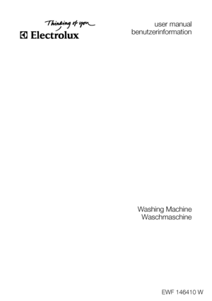 Page 1user manual
benutzerinformation
Washing Machine
Waschmaschine
EWF 146410 W
 