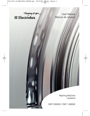 Page 1User Manual
Manual de Usuario
EWF12680W / EWF 14680WWashing Machine
Lavadora
126.2931.14…EWF12680-14680W.qxd  28/10/08  13:38  Página 1
 