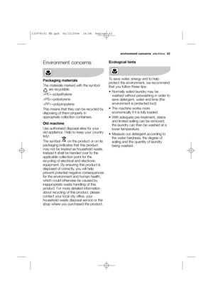 Page 43Environment concerns
Packaging materials
The materials marked with the symbol
are recyclable.
>PEPSPP