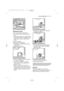 Page 31Cleaning the pump
The pump should be inspected if
 the machine does not empty and/or
spin 
 the machine makes an unusual noise
during draining due to objects such as
safety pins, coins etc. blocking the
pump. 
Proceed as follows:
 Disconnect the appliance. 
 If necessary wait until the water has
cooled down. 
 Open the pump door.
 Place a containfer close to the pump
to collect any spillage. 
 Pull out the emergency emptying
hose, place it in the container and
remove its cap.
 When no more water comes...
