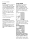 Page 38
38electrolux  installation
b) Hinges
To mount the hinges it is necessary to
drill two holes (dia. 35 mm, depth
12.5-14 mm depending on the depth
of door furniture) on the inner side of
the door. The distance between the
holes hobs fixing centres must be 416
mm.
The distance (B) from upper edge of
the door to the centre of the hole
depends on the adjacent furnitures
dimensions.
The required dimensions are given in
the picture C.
The hinges will be fixed to the door by
means of screws for wood (2-Fig. B)...