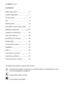 Page 4
4 contents electrolux

Contents
Safety information ..............................5
Product description ...........................7
Control panel .....................................8
Use....................................................9
Washing hints ..................................18
International wash code symbol ......21
Washing programme ..................22-23
Programme information ...................24
Care and cleaning ...........................25
Something not...