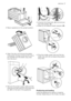 Page 72 1
• Return appliance to the upright position.
• Open the door and remove the plastic
hose guide, the bag containing the instruc-
tion booklet and the plastic plug caps
from the drum.
• Remove the power supply cable and the
draining and inlet hose from the hose hold-
ers ( C ) on the rear of the appliance.
• Unscrew the three bolts ( A ) and remove
the hose holders ( C ).
•
Slide out the relevant plastic spacers ( B ).
• Plug the smaller upper hole and the two
large ones with the corresponding plastic...