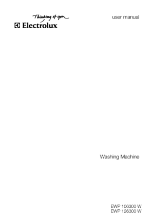 Page 1user manual
Washing Machine
EWP 106300 W
EWP 126300 W
 