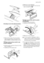 Page 13PUSHREMOVE
TO CLEAN
If the flap is not in the desired position:
• Remove the drawer. Push the drawer
edge outwards where indicated by the
arrow (PUSH) to facilitate drawer remov-
al.
The flap is down and you wish to use
powder detergent:
• Rotate the flap upwards. Ensure to fit the
flap completely in.
• Carefully put the drawer back.
POWDER DETERGENT
• Measure out the detergent.
• Pour the powder detergent into the main
wash compartment 
 .
The flap is up and you wish to use liq-
uid detergent:
• Rotate...