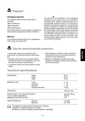 Page 4ENGLISH
73
Disposal
Tips for environmental protection
Packaging materials
The materials marked with the symbol  are
recyclable.
>PEPSPP