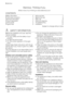 Page 2Electrolux. Thinking of you.
Share more of our thinking at www.electrolux.com
CONTENTS
Safety information   2
Environment concerns   3
Technical information   4
Product description   4
Control panel   5
Programmes  6Hints and tips   7
Before first use   8
Daily use   8
Care and cleaning   10
Troubleshooting  13
Installation  15
Subject to change without notice
 SAFETY INFORMATION
Before the installation and use, read this
manual carefully:
• For your safety and the safety of your
property
• To help the...