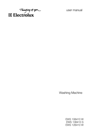 Page 1user manual
Washing Machine
EWS 106410 W
EWS 106410 S
EWS 126410 W
 