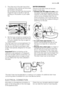 Page 252. The other end of the inlet hose which
connects to the machine can be turned
as showed in the picture.
Do not place the inlet hose downwards.
Angle the hose to the left or right de-
pending on the position of your water
tap.
3. Set the hose correctly by loosening the
ring nut. After positioning the inlet hose,
be sure to tighten the ring nut again to
prevent leaks.
The inlet hose must not be lengthened. If it
is too short and you do not wish to move
the tap, you will have to purchase a new,
longer hose...