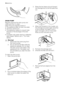 Page 18DRAIN PUMP
Regularly examine the drain pump and
make sure that it is clean.
Clean the pump regularly and/or if:
• The appliance does not drain the water.
• The drum cannot turn.
• The appliance makes an unusual noise
because of the blockage of the drain
pump.
• A problem with water draining is detected
(see chapter “What to do if...” for more
details).
Warning!
1. Disconnect the mains plug from
the mains socket.
2. Do not remove the filter while the
appliance operates. Do not clean
the drain pump if the...