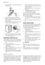 Page 183. Clean the filter in the hose using a hard
bristle brush.
4. Screw the hose back onto the tap.
5. Unscrew the hose from the machine.
Keep a rug nearby because some wa-
ter may flow.
6. Clean the filter in the valve with a stiff
brush or with the piece of cloth.
7. Screw the hose back to the machine
and make sure the connection is tight.
8. Turn on the water tap.
EMERGENCY EMPTYING OUT
If the appliance cannot drain the water, pro-
ceed as follows to empty out the machine:
1. pull out the plug from the...