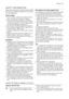 Page 3SAFETY INFORMATION
Please read these points carefully before installing
and using your appliance. Keep this user manual
with your appliance.
General safety
• Do not modify or attempt to modify this appli-
ance. This would put yourself in danger.
• Ensure that all coins, safety pins, brooches,
screws etc have been removed before starting
a washing programme. If left in washing, they
can seriously damage the appliance.
• Use the recommended quantity of detergent.
• Put small items together (socks, belts...
