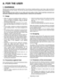 Page 33
A. FOR THE USER 
1. WARNINGS
Keep this user’s manual with your washing machine. If you sell your washing machine or give it away, make sure that it is
accompanied by its user’s manual. The new user can then be informed of how the washing machine operates and read re-
levant warnings.
These warnings have been written for your safety and for the safety of others. Please read these comments care-
fully before installing and using your washing machine. Thank you for your attention.
1.1. Usage
 When you...