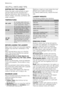 Page 14HELPFUL HINTS AND TIPS
SORTING OUT THE LAUNDRY
Follow the wash code symbols on each
garment label and the manufacturer’s
washing instructions. Sort the laundry as
follows: whites, coloureds, synthetics, deli-
cates, woollens.
TEMPERATURES
95° or 90°for normally soiled white cot-
tons and linen (e.g. tea cloths,
towels, tablecloths, sheets...)
60°/50°
for normally soiled, colour fast
garments (e.g. shirts, night
dresses, pyjamas....) in linen,
cotton or synthetic fibres and
for lightly soiled white...