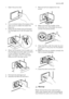 Page 211. Open the pump door.
2. Put a container below the recess of the
drain pump to collect the water that
flows out.
3. Press the two levers and pull forward
the drainage duct to let the water flow
out.
4. When the container is full of water, put
the drainage duct back again and emp-
ty the container. Do steps 3 and 4
again and again until no more water
flows out from the drain pump.
5. Pull back the drainage duct.
6. Unscrew the filter and remove it.
12
7. Remove fluff and objects from the
pump.
8. Make...