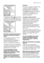 Page 13If required, pour fabric softener into the
compartment marked  (the amount
used must not exceed the “MAX” mark
in the drawer). Close the drawer gently.
Select the required programme by
turning the programme selector
dial (1)
Turn the programme selector dial to
the required programme. 
The green light of button 
8starts to
flash and the display shows the
duration of the selected programme.
The selector dial can be turned either
clockwise or anticlockwise. Position 
O
corresponds to Reset programme/...