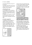 Page 4444electrolux installation
The required dimensions are given in
the picture C.
The hinges will be fixed to the door by
means of screws for wood (2-Fig. B)
supplied with the appliance.
c) Mounting the door
Fix the hinges (1) to the machine by
means of the M5x15 screws (3-Fig. B).
The hinges can be adjusted to com-
pensate for possible uneven thickness
of the door.
To align the door perfectly it is neces-
sary to loosen the screw (3-Fig. B),
adjust the door and tighten the screw
again.
d) Counter-magnet...