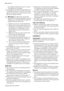 Page 24– thoroughly ventilate the room in which
the appliance is situated
• It is dangerous to alter the specifications or
modify this product in any way. Any dam-
age to the cord may cause a short-circuit,
fire and/or electric shock.
Warning! Any electrical component
(power cord, plug, compressor) must be
replaced by a certified service agent or
qualified service personnel.
1. Power cord must not be lengthened.
2. Make sure that the power plug is not
squashed or damaged by the back of
the appliance. A squashed...