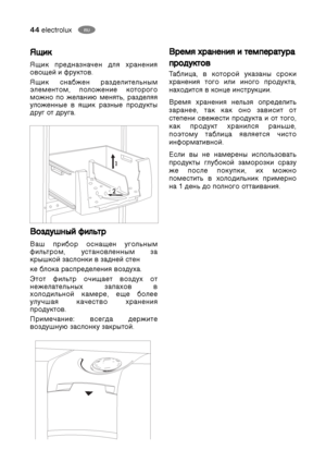 Page 4444electroluxRU
(
(
!
!

 
 



!
!


 
 
 
 $
$!
!
#
#!
!

$
$)
)


# #


)
)
$
$


0,  $ ) 
! $*  * #)$,
$  0! $)0.
(! ! ! #!!$
!!, $   $ $
$!#! !!$ #)$  $ $*,
 #)$  -!,
#1$) $0 !$ /$
5$.
6  ! !! #$
#)$ *)  )
! #! #)#,  
#!$$  ...