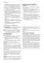 Page 34• sagatavojiet produktus nelielās porcijās,
lai paātrinātu sasaldēšanu un pēc tam iz-
mantotu tikai nepieciešamo daudzumu;
• Iesaiņojiet tos alumīnija folijā vai polietilē-
na maisiņos un pārbaudiet, vai iesaiņoju-
mi ir gaisa necaurlaidīgi;
•neļaujiet svaigai, nesasaldētai pārtikai sa-
skarties ar jau sasaldētiem produktiem,
tādējādi nepieļaujot pēdējo temperatūtas
paaugstināšanos;
•liesi produkti uzglabājas labāk un ilgāk
nekā tie, kuros ir augsts tauku saturs;
Sāls samazina produktu uzglabāšanas...