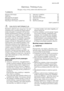 Page 41Electrolux. Thinking of you.
Daugiau mūsų minčių rasite www.electrolux.com
TURINYS
Saugos informacija   41
Veikimas  43
Naudojantis pirmąkart  43
Kasdienis naudojimas   44
Naudinga informacija ir patarimai.   46Valymas ir priežiūra  47
Ką daryti, jeigu...   48
Techniniai duomenys   49
Įrengimas  49
Aplinkos apsauga   52
Galimi pakeitimai
 SAUGOS INFORMACIJA
Norėdami užtikrinti savo saugumą ir tai, kad
prietaisas būtų naudojamas pagal paskirtį,
prieš jį įrengdami ir įjungdami pirmą kartą,
atidžiai...