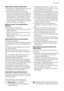 Page 7Näpunäiteid energia säästmiseks
• Ärge avage ust sageli ega jätke seda lahti
kauemaks kui vältimatult vajalik.
• Kui ümbritsev temperatuur on kõrge,
temperatuuri regulaatori seade kõrgem ja
seade on täis laetud, võib kompressor pi-
devalt töötada, mis põhjustab härmatise
või jää tekkimist aurustil. Sel juhul tuleb
temperatuuri regulaator keerata madala-
male seadele, et võimaldada automaatset
sulatust ja säästa nii energiakulu.
Märkusi värske toidu säilitamiseks
külmikus
Parima tulemuse saamiseks:
• ärge...