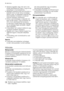 Page 4• Ajánlatos legalább négy órát várni a ké-
szülék bekötésével és hagyni, hogy az olaj
visszafolyjon a kompresszorba.
•Megfelelő levegőáramlást kell biztosítani a
készülék körül, ennek hiánya túlmelege-
déshez vezet. Az elégséges szellőzés elé-
rése érdekében kövesse a vonatkozó
üzembe helyezési utasításokat.
• Amikor csak lehetséges, a készülék hát-
lapja fal felé nézzen, hogy el lehessen ke-
rülni a forró alkatrészek (kompresszor,
kondenzátor) megérintését vagy megfogá-
sát az esetleges égési sérülések...