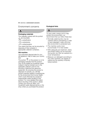 Page 46More user manuals on ManualsBase.com
46electroluxenvironment concerns 
Environment concerns
Packaging materials
The materials marked with the symbol
are recyclable.
>PEPSPP