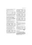 Page 13More user manuals on ManualsBase.com
use electrolux  13
The duration is calculated automatically
on the basis of the maximum
recommended load for each type of
fabric.
After the programme has started, the
time remaining is updated every minute.
Programme progress display
After you have pressed the Start/Pause
button, the display of the the machine
shows which phase of the programme
wash is performing. 
On the display you can see the symbol
of the selected type of fabric, the
current phase, the duration of...