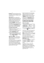 Page 15More user manuals on ManualsBase.com
useelectrolux  15
No spinoption eliminates all the
spin phases and increases the number
of rinses for cottons, synthetics, deli-
cates and silk.
Rinse Hold  :by selecting this
option the water of the last rinse is not
emptied out to prevent the fabrics from
creasing. When the programme has
finished the display shows the icon of
the selected programme and the
message «Finished», while on the right
of the display the end cycle and the
current time appear. The buzzer...