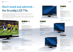 Page 14For technical data see inser t, pages 8, 9, 10 and 11.
LCD-TV | 27 26 | Sound & Vision 2011
42 VLC 6121 C
42" / 107 CM
Full HD resolution 1,920 x 1,080
Integrated MPEG 4-compatible cable and 
DVB-T tuner for HDT V signal reception
SRS TruSurround Sound
USB 2.0 por t with recording functions
3 HDMI inputs
CI Plus slot for encr ypted HDT V channels
Display on rotating stand
32 VLC 6121 C
32" / 80 CM
Full HD resolution 1,920 x 1,080
Integrated MPEG 4-compatible cable and 
DVB-T tuner for HDT V...