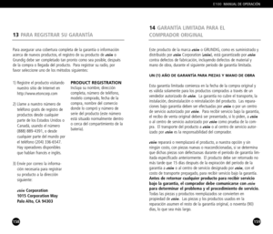 Page 80Este producto de la marca etón o GRUNDIG, como es suministrado y
distribuido por etónCorporation (etón), está garantizado por etóncontra defectos de fabricación, incluyendo defectos de material y
mano de obra, durante el siguiente período de garantía limitada.
UN (1) AÑO DE GARANTÍA PARA PIEZAS Y MANO DE OBRA
Esta garantía limitada comienza en la fecha de la compra original y
es válida solamente para los productos comprados a través de unvendedor autorizado de 
etón. La garantía no cubre el transporte,...