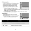 Page 33
27
EV Compensation
EV stands for Exposure Value. In difficult lighting condition, 
the auto exposure function of your camera may be misled 
into giving the wrong readings. The EV Compensation 
function allows you to adjust the exposure value and 
correctly expose your images. Available for still images 
only. • To adjust EV settings, press the   or   keys to  increase/decrease the value. As you adjust the 
settings, the LCD monitor synchronously displays  the image applying the EV settings. Press 
the...