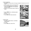 Page 68
62
To delete multiple files:
1. Select Multi in the Delete submenu, the images are  displayed in thumbnail view on the LCD 
monitor.
2. Use the navigation control to move through the files.
3. When the image/video/audi o clip to be deleted is 
moved, press the  SET button to mark image/video/
audio clip for deletion.
4. Repeat step 3 until all desired images for deletion are  marked.
5. Press the  MENU button. A confirmation selection 
appears.
6. Select  Yes to confirm.
7. Press the  SET button to...