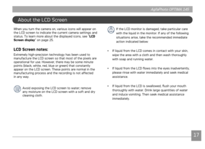 Page 20AgfaPhoto OPTIMA 145AgfaPhoto OPTIMA 145
1617
AgfaPhoto OPTIMA 145 AgfaPhoto OPTIMA 145
If the LCD montor s damaged, take partcular care 
wth the lqud n the montor. If any of the followng 
stuatons arse, take the recommended mmedate 
acton ndcated below:
•  If lqud from the LCD comes n contact wth your skn, 
wpe the area wth a cloth and then wash thoroughly 
wth soap and...