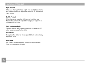 Page 3330
AgfaPhoto OPTIMA 145AgfaPhoto OPTIMA 145
3031
AgfaPhoto OPTIMA 145 AgfaPhoto OPTIMA 145
Night Portrait
When you shoot portrats at n ght, or  n low l ght cond t ons, 
ASCN wll automatcally adjust the exposure for people and 
nght scenes.
Backlit Portrait
When the sun or any other l
 ght source s behnd you, 
ASCN wll automatcally adjust the foreground exposure to 
produce good pctures.
Night Landscape Mode
For n

ght scenes,...