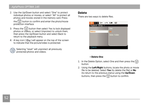 Page 5552
AgfaPhoto OPTIMA 145AgfaPhoto OPTIMA 145AgfaPhoto OPTIMA 145AgfaPhoto OPTIMA 145
2. Use the Up/Down button and select "One" to protect 
ndvdual photos or moves; or select "All" to protect all 
photos and moves stored n the memory card. Press 
the 
 button to confirm and enter the photo/move 
protecton nterface.
3.  Press the 
 button then select Yes to lock dsplayed 
photos or vdeos, or select Unprotect to unlock them, 
then press...