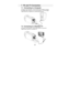 Page 87 
87 
7  PC and TV Connection 
7.1   Connecting to a Computer 
As shown in the illustration, use the USB cable provided to connect 
the Digital Video Camera to a PC for file transfer, or use the Digital 
Video Camera as a webcam for conferencing purposes. 
 
7.2   Connecting to a Standard TV 
As shown in the illustration, use the video cable to connect the  Digital Video Camera to a standard TV. 
  