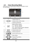 Page 44 
 43 
5.2    Voice Recording Mode 
Please refer to the following table showing the description of each 
icon and symbol. 
 
1 
 Playback Mode icon 
2 000-0000 Indicates folder and file number 
3  Indicates protected file 
4   Memory Status indicator 
  : SD card 1 indicator;   
  : SD card 2 indicator 
  : Internal memory indicator (displayed 
when there is no SD card) 
5  Indicates battery level 
6 00:00:00  Indicates played time 
7  Sound volume touch icons 
8  
Return Button 
9  Playback/Pause Button...