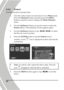 Page 60 
 50
4.4.2 Protect 
Use this function to protect files. 
1.  Turn the video camera on and ensure it is in  Photo mode. 
Press the  Playback button and then press the  MENU 
button or tap the screen to display the  Photo Playback 
menu. 
2.   Use the  Up/Down  buttons or tap the screen to select the 
Protect  option. Then playback screen appears again.   
3.   Use the  Up/Down  buttons or tap 
/  to select 
the file you want to protect.   
4.   Press the  ENTER button or tap the  Protect icon to...