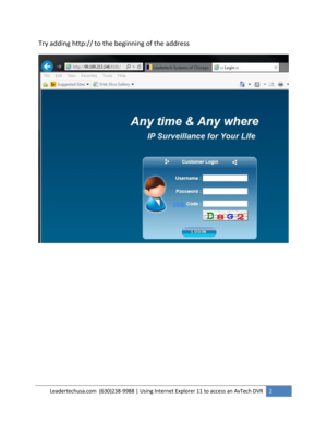 Page 2Leadertechusa.com  (630)238-9988 | Using Internet Explorer 11 to access an AvTech DVR 2 
 
Try adding http:// to the beginning of the address 
 
 
 
 
 
 
 
 
 
  