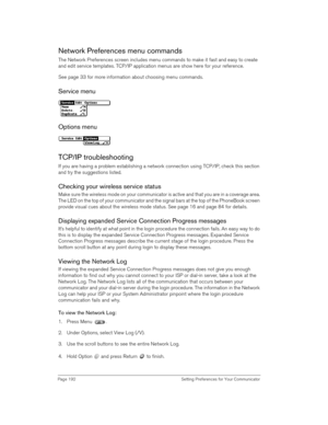 Page 192Page 192  Setting Preferences for Your Communicator
Network Preferences menu commands
The Network Preferences screen includes menu commands to make it fast and easy to create 
and edit service templates. TCP/IP application menus are show here for your reference.
See page 33 for more information about choosing menu commands.
Service menu
Options menu
TCP/IP troubleshooting
If you are having a problem establishing a network connection using TCP/IP, check this section 
and try the suggestions listed....